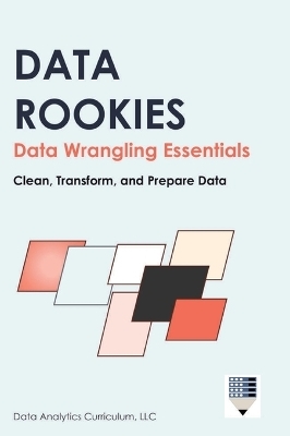 Data Rookies Data Wrangling Essentials -  Data Analytics Curriculum