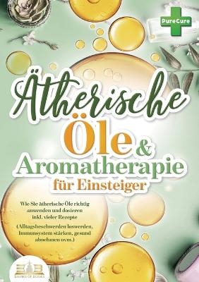 Aromatherapie für Einsteiger