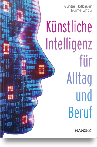 Künstliche Intelligenz für Alltag und Beruf