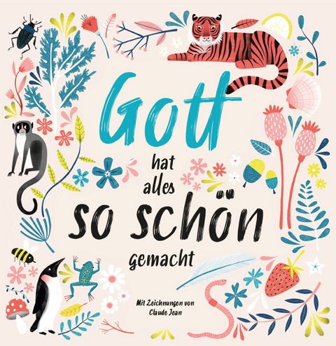 Gott hat alles so sch&ouml;n gemacht - Cecil Frances Alexander