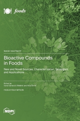 Bioactive Compounds in Foods