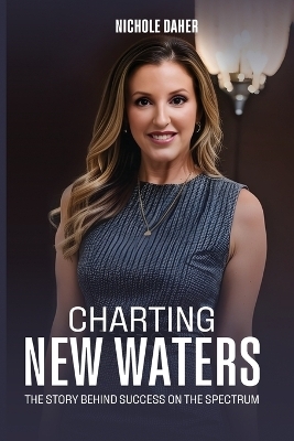 Charting New Waters - Nichole Daher