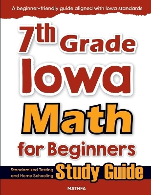 7th Grade Iowa Math for Beginners
