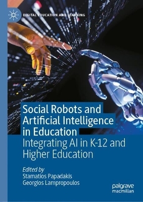 Social Robots and Artificial Intelligence in Education