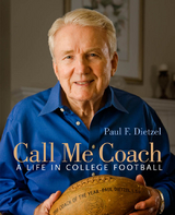 Call Me Coach - Paul F. Dietzel