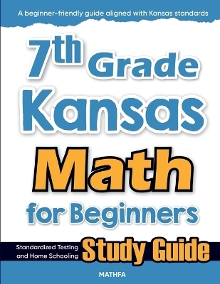 7th Grade Kansas Math for Beginners - Hamid Eslamian