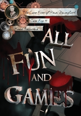 All Fun and Games - Honor Raconteur