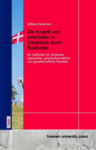 Der Erwerb von Immobilien in Dänemark durch Ausländer