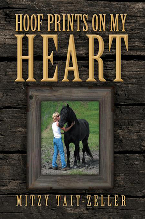 Hoof Prints on My Heart - Mitzy Tait-Zeller