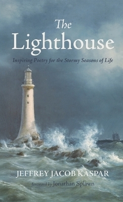 The Lighthouse - Jeffrey Jacob Kaspar