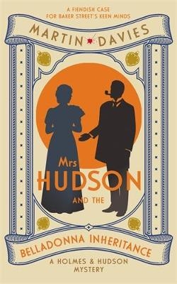 Mrs Hudson and the Belladonna Inheritance - Martin Davies