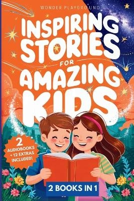 Inspiring Stories for Amazing Kids - Wonder Playground