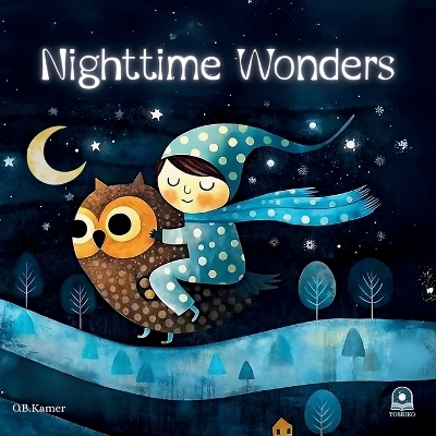 Nighttime Wonders - O B Kamer