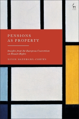 Pensions as Property - Kevin Hartmann-Cort&eacute;s
