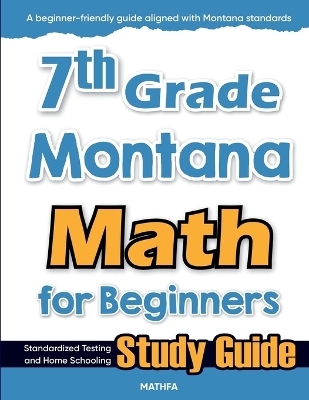 7th Grade Montana Math for Beginners - Hamid Eslamian