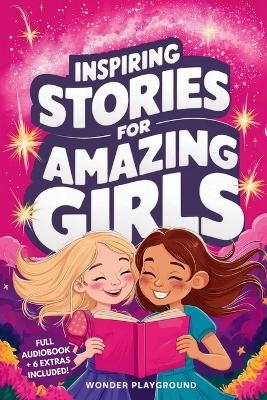 Inspiring Stories for Amazing Girls - Wonder Playground