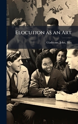 Elocution as an Art