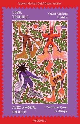 Love, Trouble -  Taboom Media,  Gala Queer Archive
