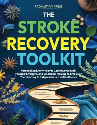The Stroke Recovery Toolkit