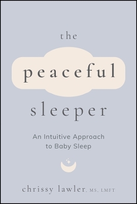 The Peaceful Sleeper - Chrissy Lawler