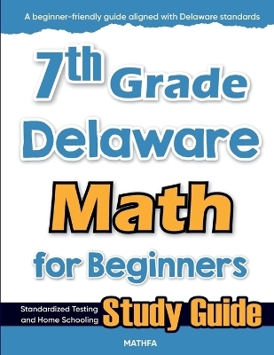 7th Grade Delaware Math for Beginners - Hamid Eslamian