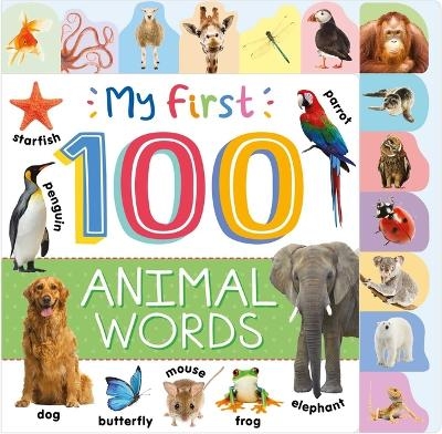 My First 100 Animal Words -  Igloobooks