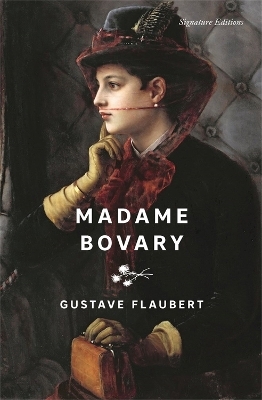 Madame Bovary (Signature Editions) - Eleanor Aveling Marx, Gustave Flaubert