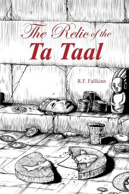 The Relic of the Ta Taal - R F Fallkinn