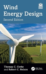 Wind Energy Design - Corke, Thomas C.; Nelson, Robert C.