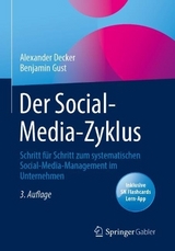 Der Social-Media-Zyklus - Decker, Alexander; Gust, Benjamin