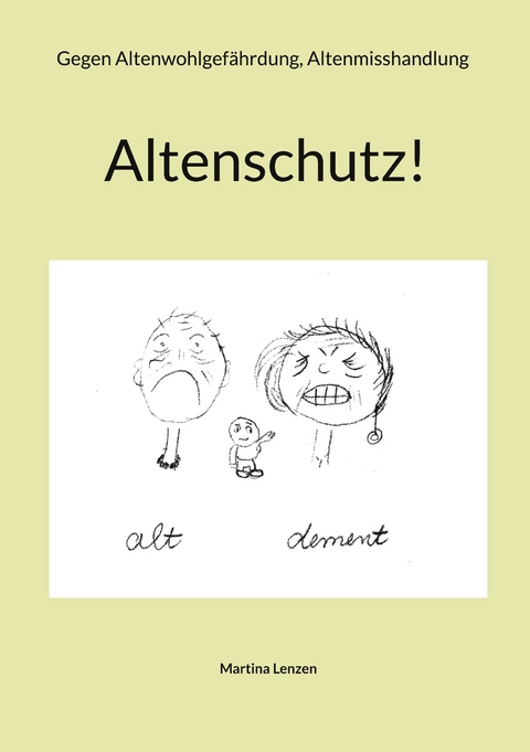 Altenschutz - Martina Lenzen