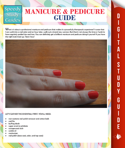 Manicure And Pedicure Guide (Speedy Study Guide) - Speedy Publishing