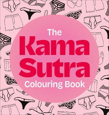 The Kama Sutra Colouring Book -  Dk