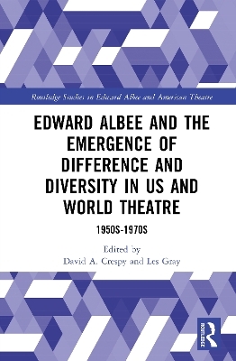 Edward Albee and the Emergence of Difference and Diversity in US and World Theatre - 