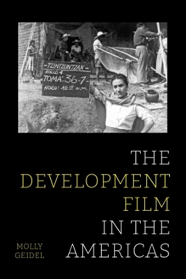 The Development Film in the Americas - Molly Geidel