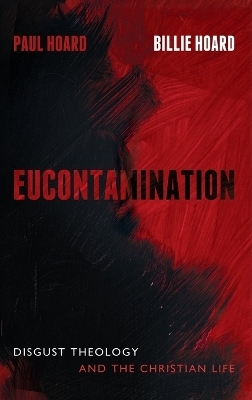 Eucontamination - Paul Hoard, Billie Hoard