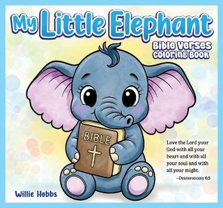 My Little Elephants Bible Verses Coloring Book