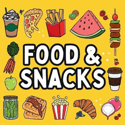 Food and Snacks Coloring Book - Noah Goleman