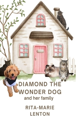 Diamond the Wonder Dog and her Family