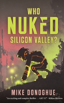 Who Nuked Silicon Valley?