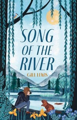Song of the River - Gill Lewis