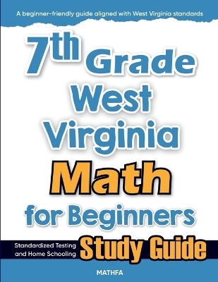 7th Grade West Virginia Math for Beginners