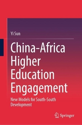 China-Africa Higher Education Engagement - Yi Sun