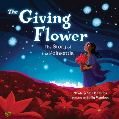 The Giving Flower - Alda P. Dobbs
