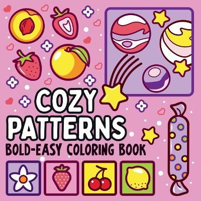 Bold and Easy Cozy Patterns Coloring Book - Noah Goleman