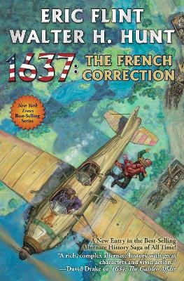 1637: The French Correction - Eric Flint, Walter H. Hunt