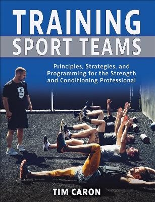 Training Sport Teams - Tim Caron