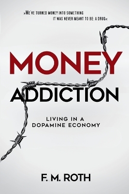 Money Addiction