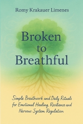 Broken to Breathful