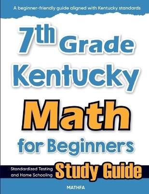 7th Grade Kentucky Math for Beginners